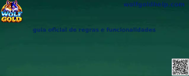 Guia Oficial de Regras e Funcionalidades Wolf Gold