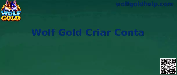 Tutorial para criar conta e localizar Wolf Gold em uma plataforma compatível