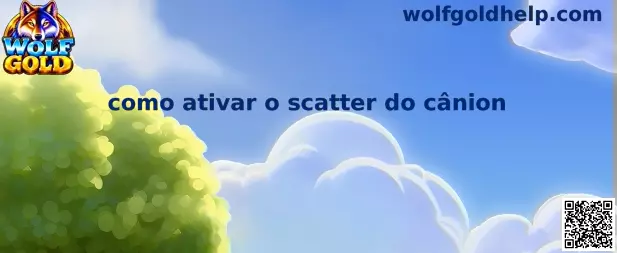 Como ativar o scatter do cânion no Wolf Gold