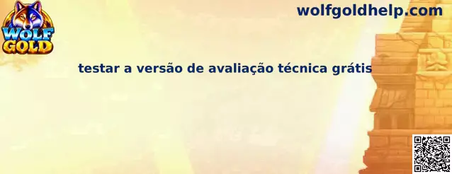 Interface para testar a versão de avaliação técnica grátis de Wolf Gold
